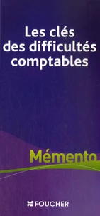 Les clés des difficultés comptables