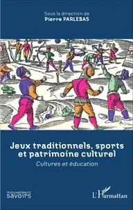 Jeux traditionnels, sports et patrimoine culturel
