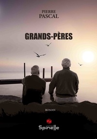 Pierre Pascal - Grands-pères.