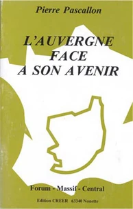 L'Auvergne face à son avenir