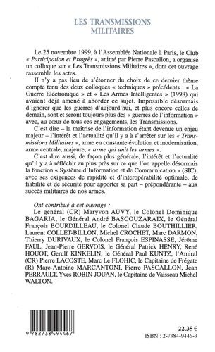 Les transmissions militaires. [actes du colloque du 25 novembre 1999 à l'Assemblée nationale, Paris