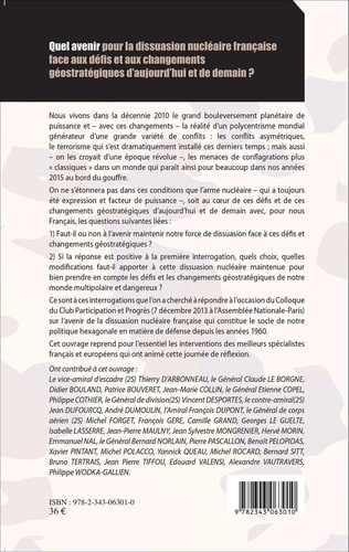 Quel avenir pour la dissuasion nucléaire française face aux défis et aux changements géostratégiques daujourdhui et de demain ?