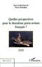 Pierre Pascallon - Quelles perspectives pour le deuxième porte-avions français ? - [table-ronde du 28 juin 2000 à l'Assemblée nationale, Paris.