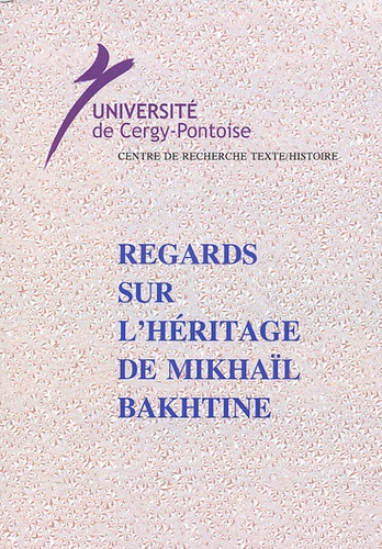 Pierre-Patrick Haillet et Ghazi Karmaoui - Regards sur l'héritage de Mikhaïl Bakhtine.
