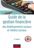 Pierre Paucher - Guide de la gestion financière des établissements sociaux et médico-sociaux.