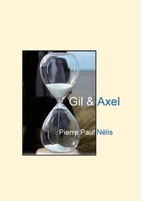 Pierre Paul Nélis - Gil & Axel.