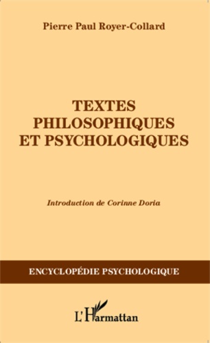 Pierre-Paul Royer-Collard - Textes philosophiques et psychologiques.