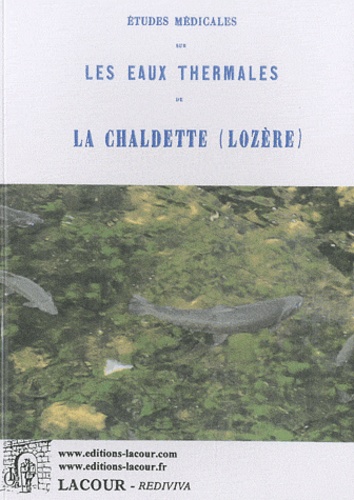 Pierre Paulin Roussel - Etudes médicales sur les eaux thermales de la Chaldette (Lozère).