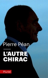 Livres en ligne téléchargement gratuit ebooks L'autre Chirac 9782818504291 (Litterature Francaise) PDF FB2 RTF
