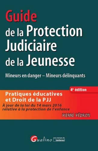 Guide de la Protection Judiciaire de la jeunesse  Edition 2016