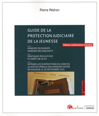 Pierre Pédron - Guide de la protection judiciaire de la jeunesse.
