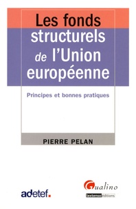 Les fonds structurels de lUnion européenne - Principes et bonnes pratiques.pdf