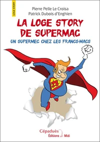 La loge story de Supermac