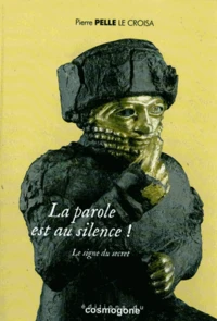 La parole est au silence !