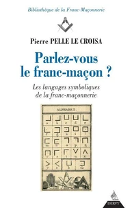 Parlez-vous le franc-maçon ?