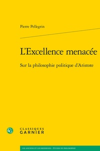 LExcellence menacée - Sur la philosophie politique dAristote.pdf
