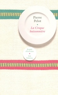 Pierre Pelot - La Croque buissonnière.