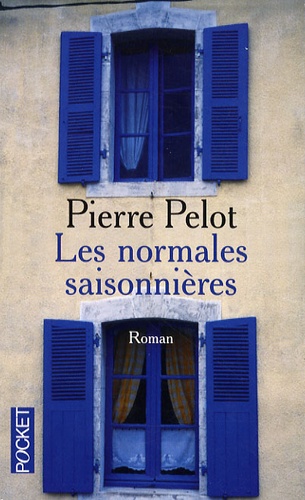 Pierre Pelot - Les normales saisonnières.