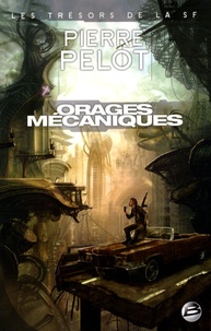 Pierre Pelot - Orages mécaniques.