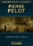 Pierre Pelot - Parabellum Tango.