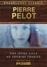Pierre Pelot - Une jeune fille au sourire fragile.