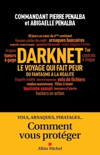 Téléchargements ebook gratuits pour iphone Darknet, le voyage qui fait peur (French Edition) RTF 9782226477743 par Pierre Penalba, Abigaelle Penalba