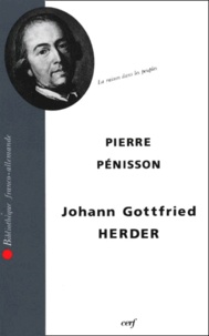 Pierre Pénisson - JOHANN GOTTFRIED HERDER. - La raison dans les peuples.