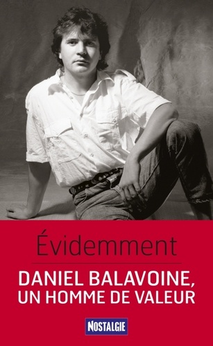 Evidemment. Daniel Balavoine