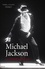 Michael Jackson, la véritable histoire