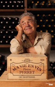 Pierre Perret - Ma vie en vin.