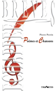 Pierre Perrin - Poèmes et chansons.