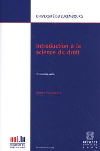 Pierre Pescatore - Introduction à la science du droit.
