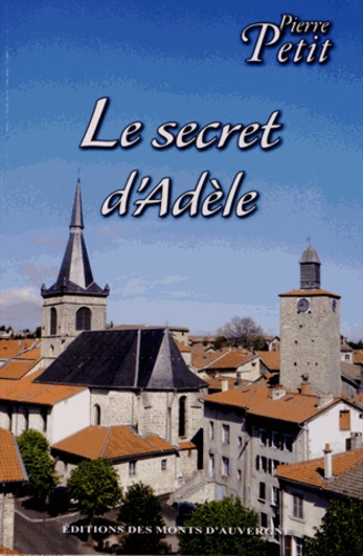 Pierre Petit - Le secret d'Adèle.