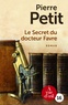 Pierre Petit - Le secret du docteur Favre.