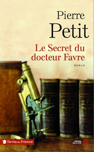 Pierre Petit - Le Secret du docteur Favre.