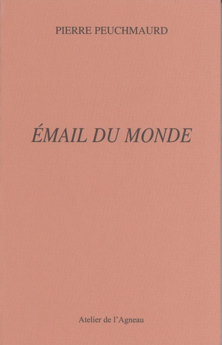 Pierre Peuchmaurd - Email du monde.