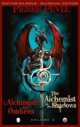 L'Alchimiste des Ombres / The Alchemist in the Shadows. Les Lames du Cardinal, T2