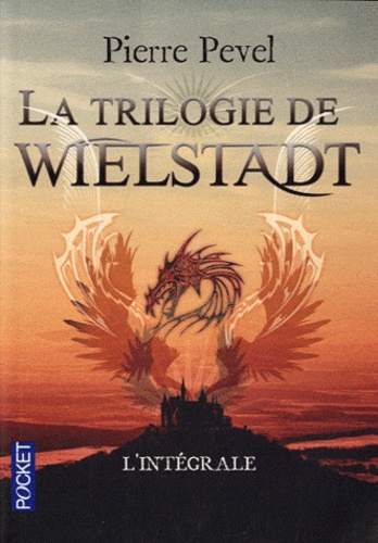 La trilogie de Wielstadt. Intégrale