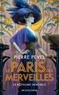 Pierre Pevel - Le Paris des Merveilles Tome 3 : Le royaume immobile.