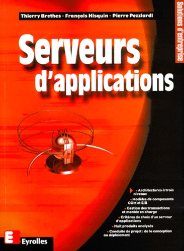 Pierre Pezziardi et Thierry Brethes - Serveurs d'applications.