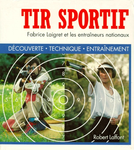 Pierre Philip et Fabrice Laigret - Tir sportif.