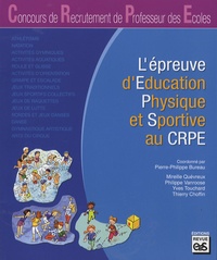 Pierre-Philippe Bureau - L'épreuve d'éducation physique et sportive au CRPE.