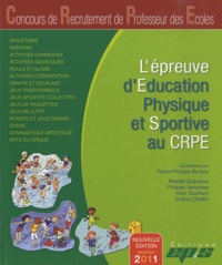 Pierre-Philippe Bureau - L'épreuve d'éducation physique et sportive au CRPE.