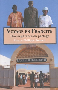 Pierre-Philippe Souarn - Voyage en Francité.
