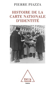 Pierre Piazza - Histoire de la carte nationale d'identité.