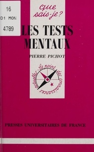 Pierre Pichot - Les tests mentaux.