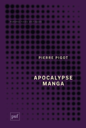 Pierre Pigot - Apocalypse manga.