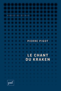 Pierre Pigot - Le chant du Kraken.