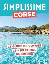 Pierre Pinelli - Simplissime Corse - Le guide de voyage le + pratique du monde.