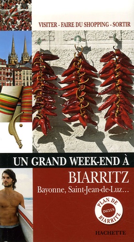 Un Grand Week-end à Biarritz